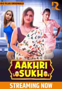 Aakhri Sukh (2024) Hindi Web Series