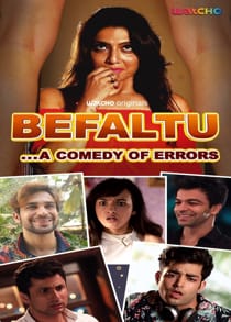 B3faltu (2021) Complete Hindi Web Series