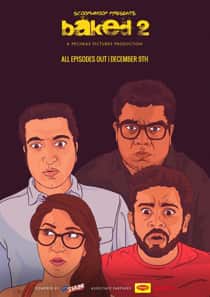 Baked (2016) S02 Complete Hindi Web Series