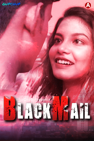 Blackmail (2022) Hindi Web Series