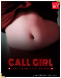 Call Girl (2020) Uncensored CinemaDosti Originals Short Film