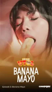 Dear Utol (2025): Banana Mayo