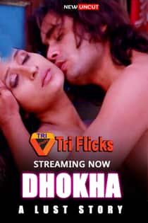 Dhokha A Lust Story (2022) Hindi Web Series