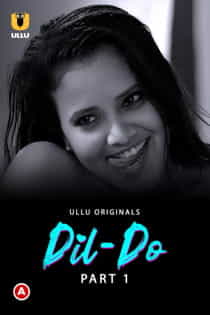 Dil D0 (2022) Part 1 Hindi Web Series