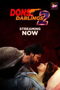 D0ns and D4rlings (2025) S02 EP 4-6 Hindi Web Series