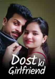 Dost Ki Girlfriend (2023) Hindi Short Film