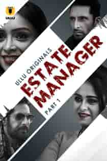 Est4te Man4ger (2024) Part 1 Hindi Web Series