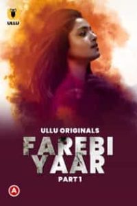 Far3bi Yaar (2023) Part 1 Hindi Web Series