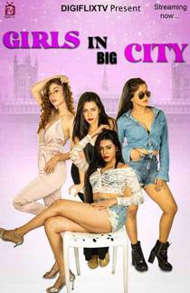 Girls In Big City (2021) Hindi Short Film
