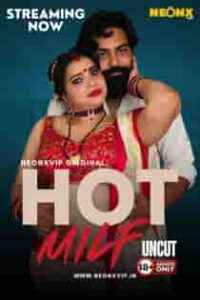 Hot Milf (2024) Hindi Short Film