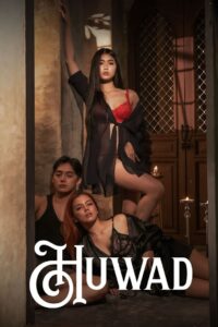 Huwad (2024) Full Pinoy Movie