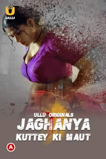 Jagh4nya Kuttey Ki Maut (2022) Complete Hindi Web Series