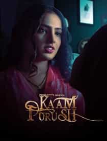 Kaam Purush (2023) Hindi Web Series