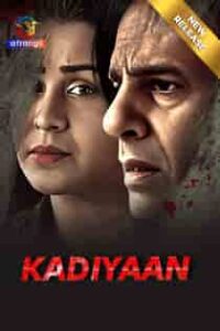Kadiyaan (2024) Part 1 Hindi Web Series