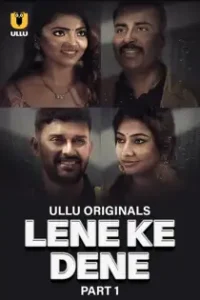 L3ne Ke D3ne (2025) Part 1 Hindi Web Series