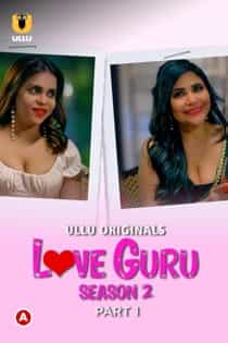 Lov3 Guru (2023) S02 Part 1 Hindi Web Series