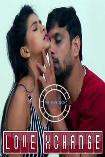 Love Exchange (2020) Nuefliks Hindi Short Film