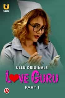 Lov3 Guru (2022) Part 1 Hindi Web Series