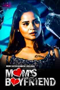 Moms Boyfriend (2023) Hindi Web Series