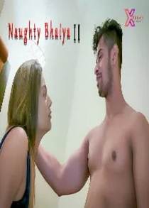 Naughty Bhaiya 2 (2021) XPrime UNCUT Hindi Short Film