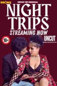 Night Trips (2024) Hindi Short Film