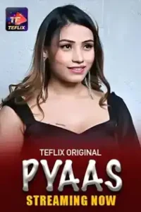 Pyaas (2025) Hindi Web Series