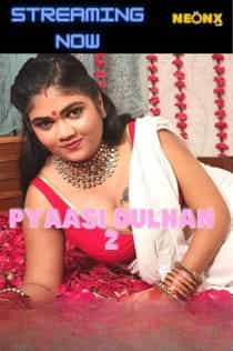 Pyaasi Dulhan 2 (2022) Hindi Short Film