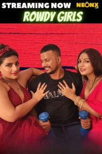 Rowdy Girls (2022) Hindi Short Film