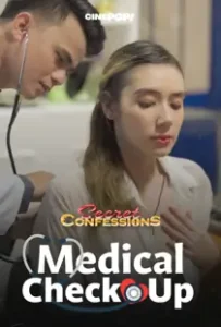 Secret Confessions (2025) Medical Check-up Episode 21