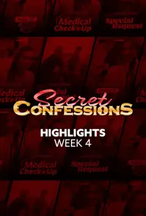 Secret Confessions (2025) Week 4 Highlights Episode 22