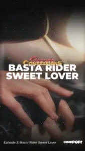 Secret Confessions (2025) Basta Rider Sweet Lover