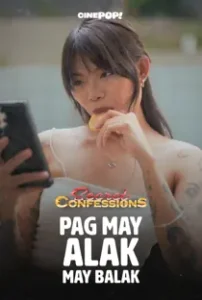 Secret Confessions (2025) Pag May Alak May Balak