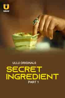 Secr3t Ingredient (2023) Part 1 Hindi Web Series