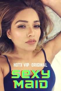 Sexy Maid (2022) Hindi Short Film