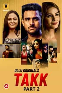 T4kk (2022) Part 2 Hindi Web Series