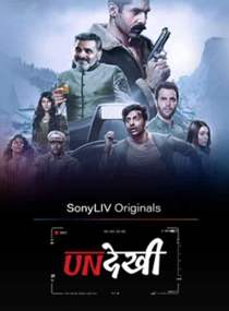 Undekhi (2020) Hindi Complete Web Series