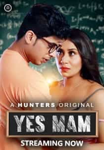 Yes Mam (2023) Hindi Web Series